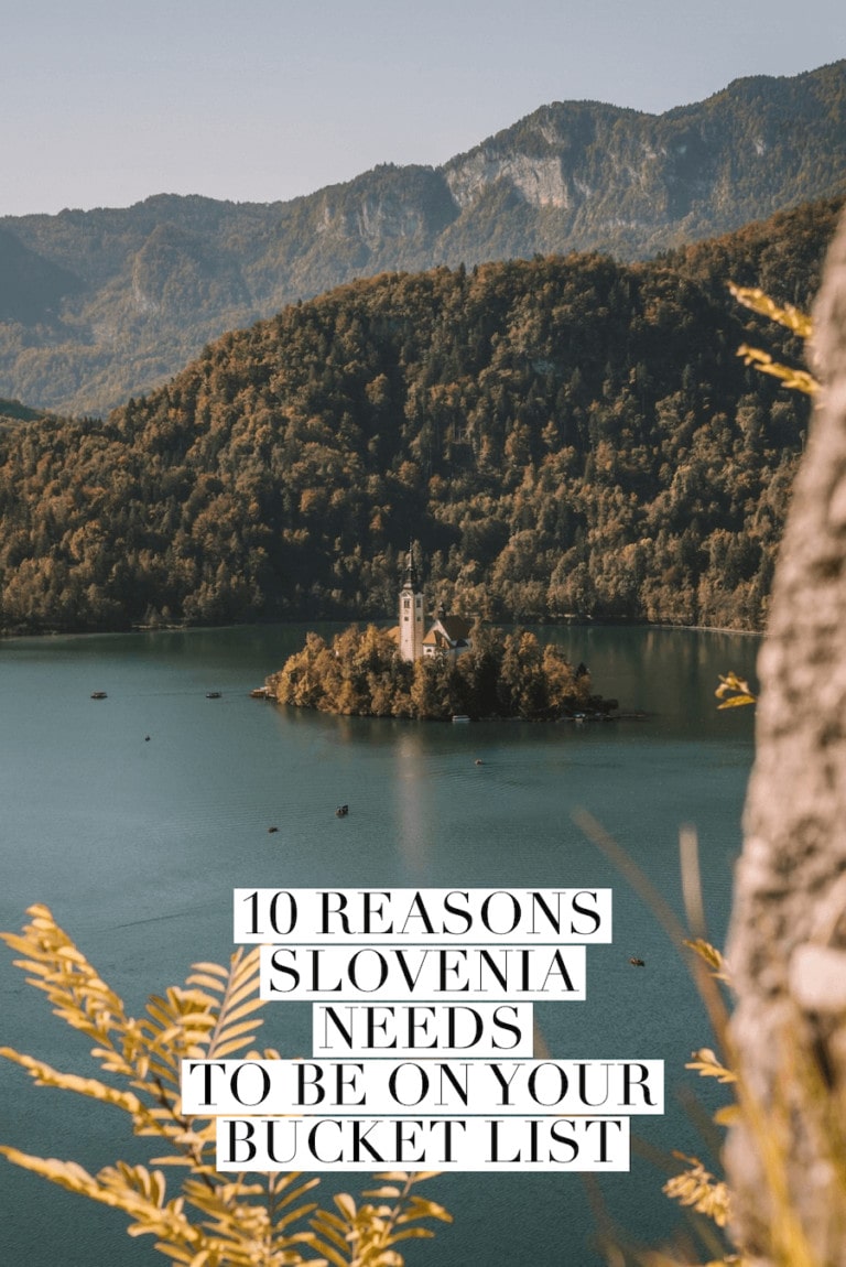 10 Reasons Why Slovenia Needs to Be On Your Bucket List - Live Like It ...
